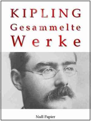 cover image of Rudyard Kipling--Gesammelte Werke--Romane und Erzählungen